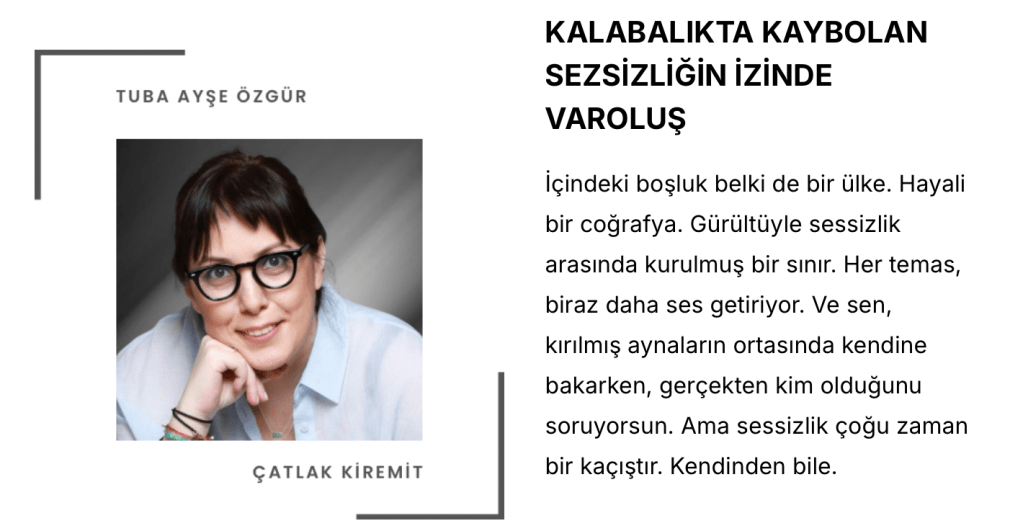 Kalabalıkta Kaybolan Sessizliğin İzinde Varoluş